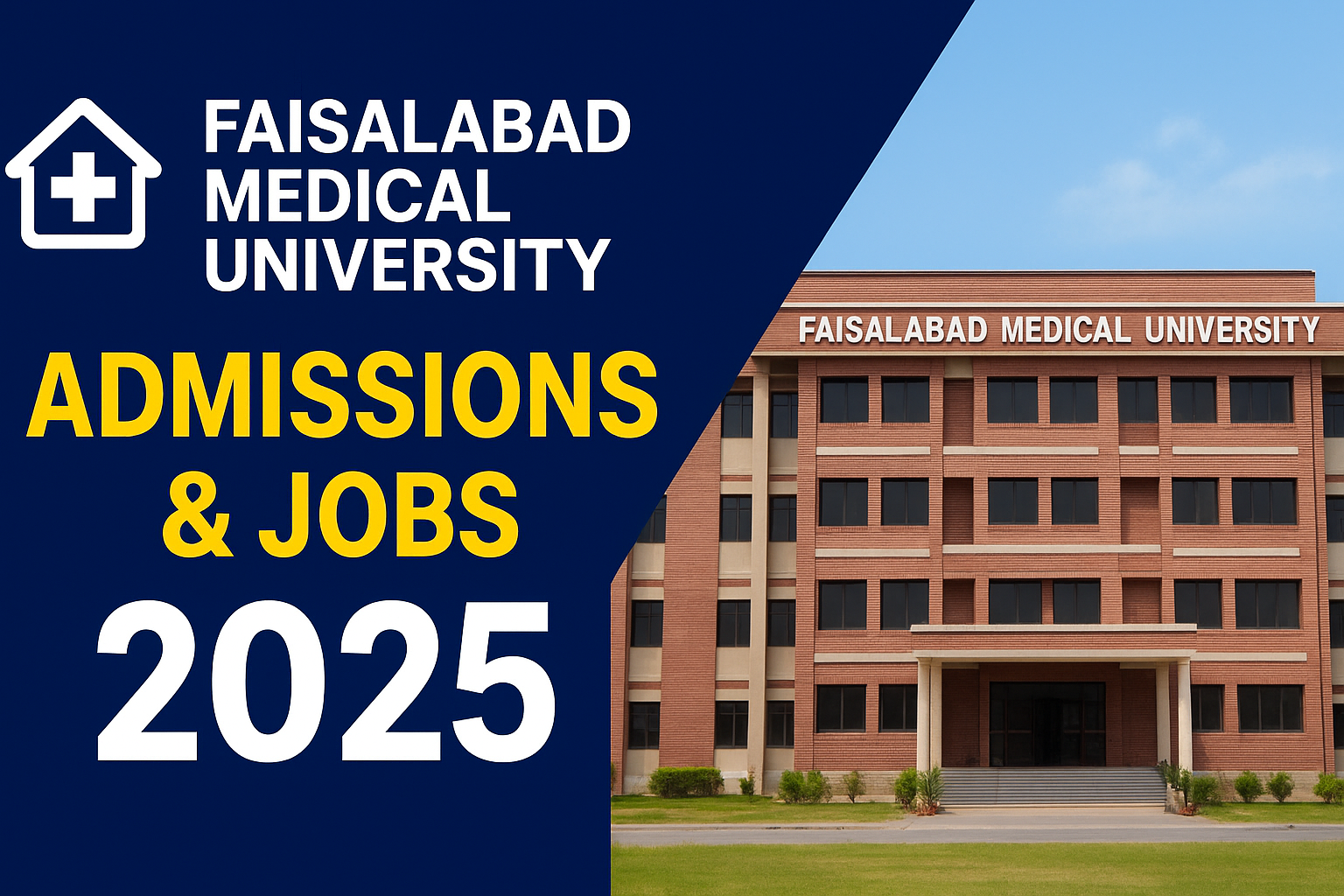 Faisalabad Medical University Admissions & Jobs 2025