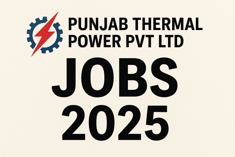 Punjab Thermal Power Pvt Ltd Jobs 2025